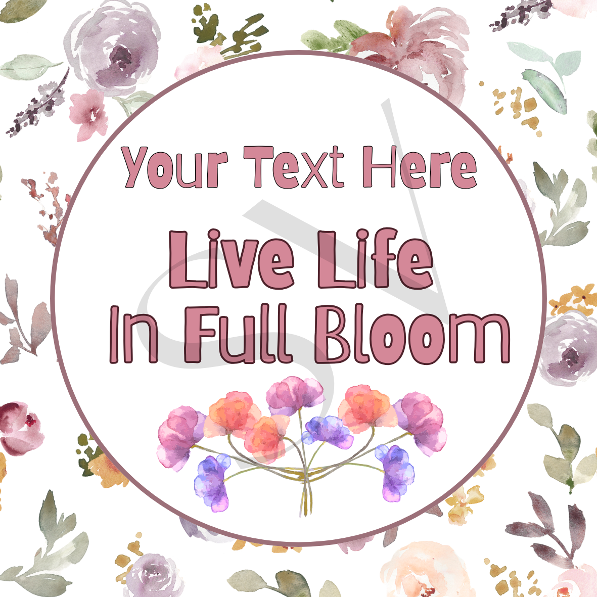 Floral Live Life in Full Bloom Vinyl Sticker